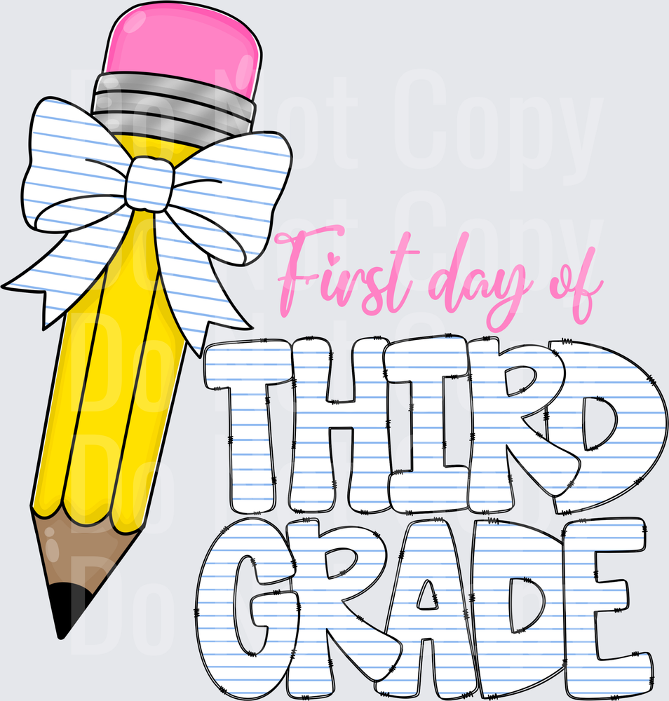First Day of Third Grade Pencil with Bow ( DTF)