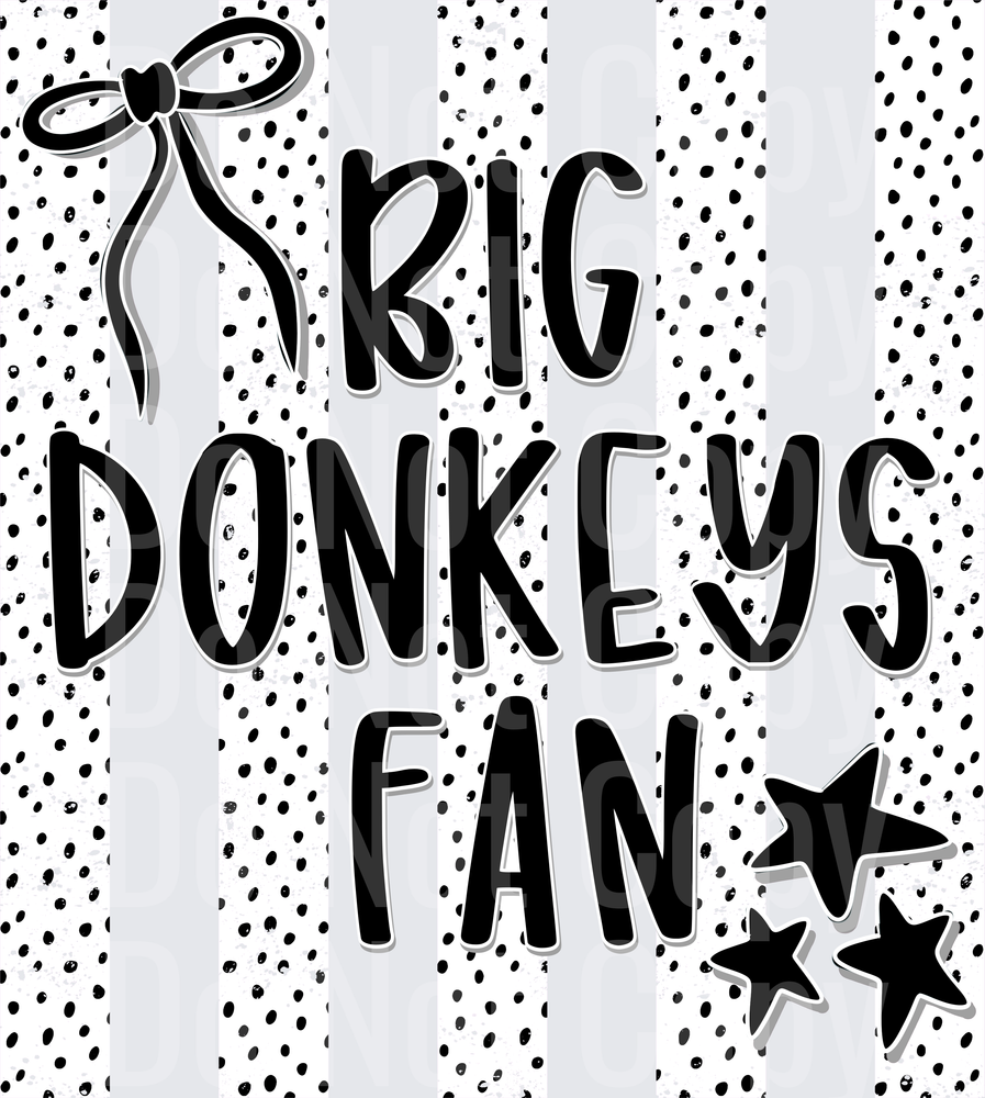 Big Donkeys Fan (DTF)