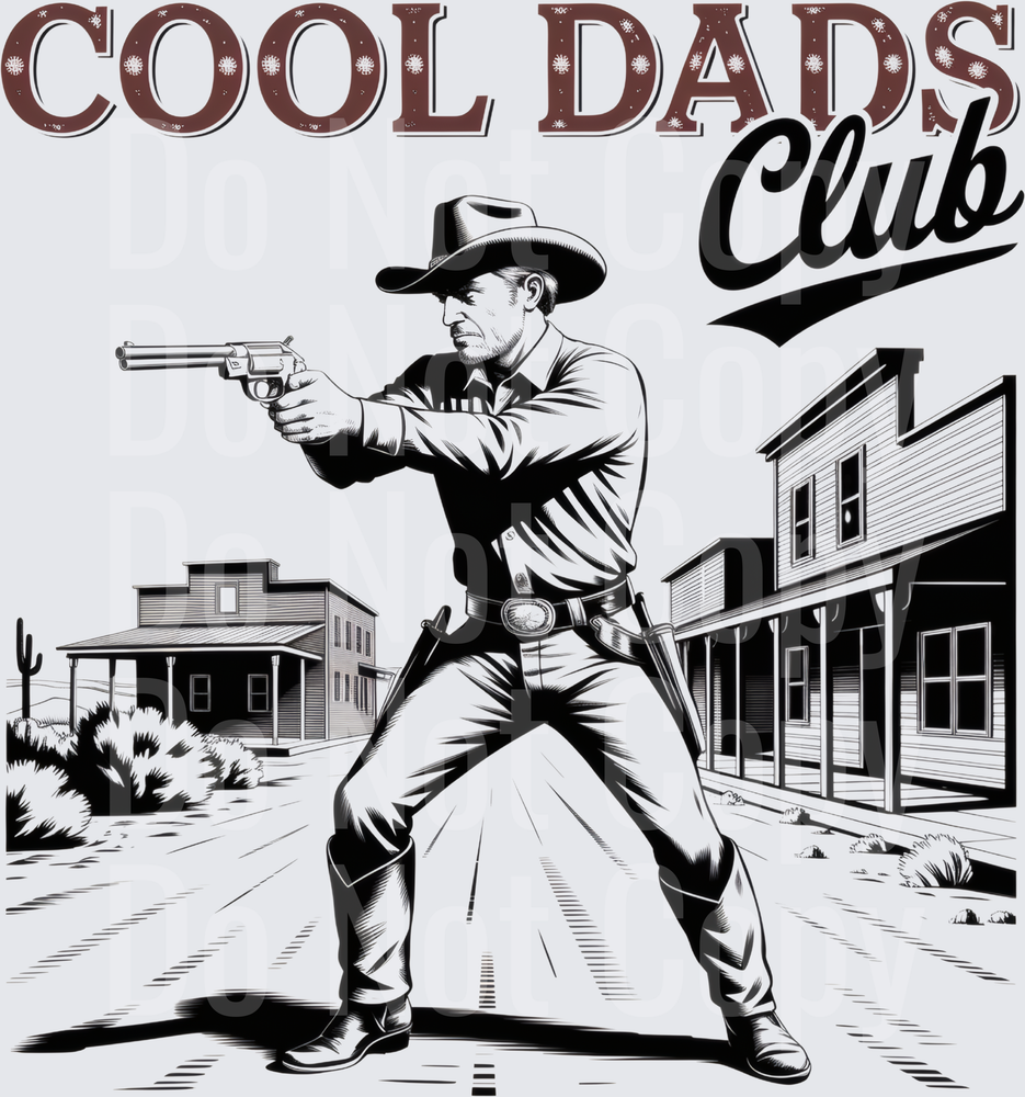 Cool Dads Club Western Cowboy Gunslinger Old West Town Scene (DTF)