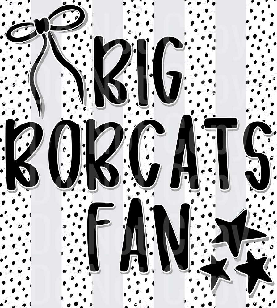 Big Bobcats Fan (DTF)