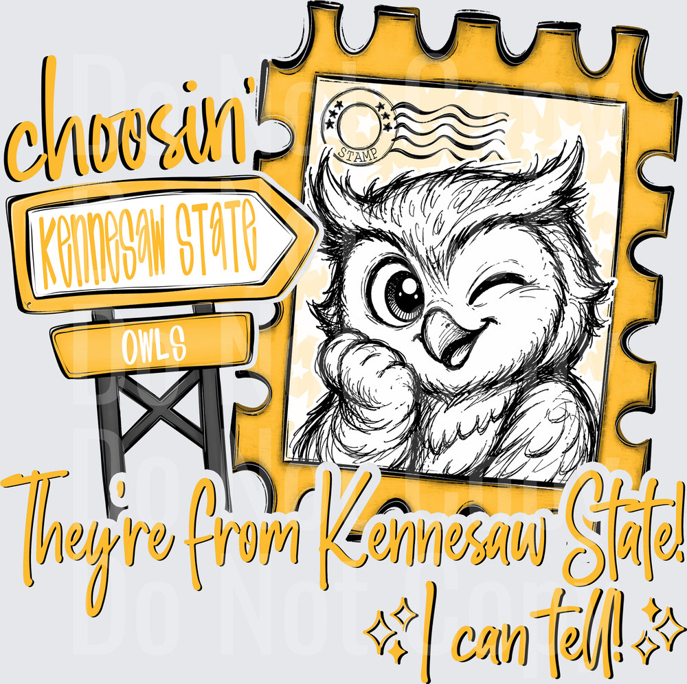 Choosin Kennesaw Owls (DTF)