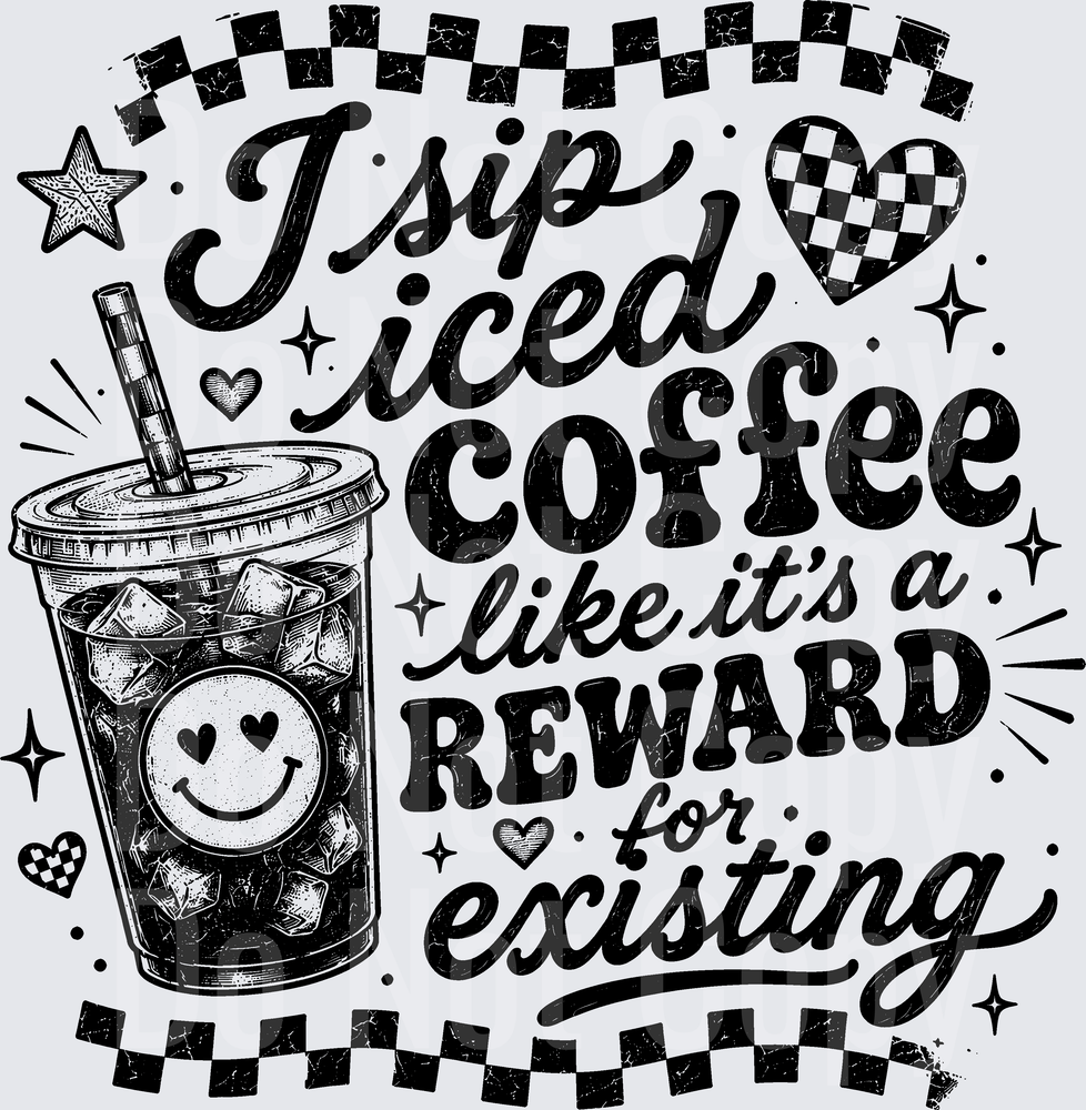 I SIP ICED COFFEE (DTF)