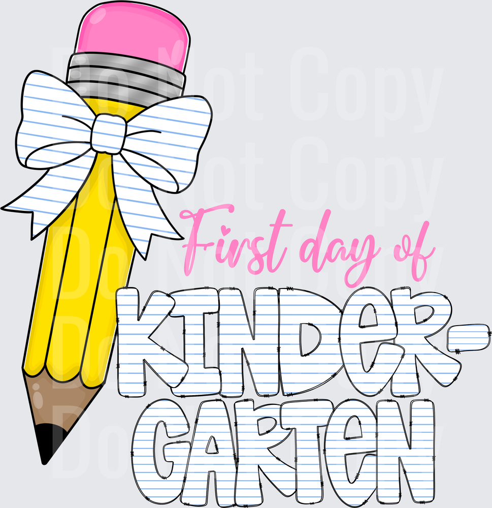 First Day of Kindergarten Pencil with Bow Design (DTF)