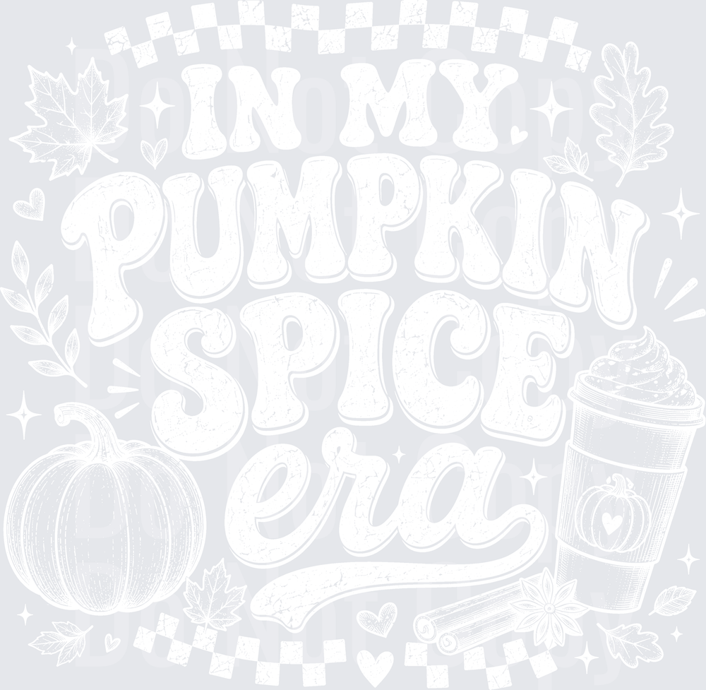 IN MY PUMPKIN SPICE ERA (DTF)