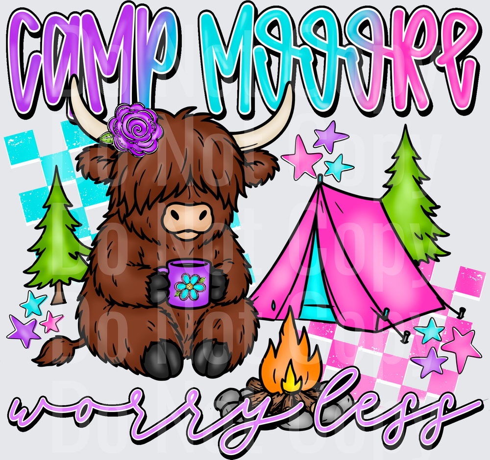 Camp Mooore Worry Less (DTF)