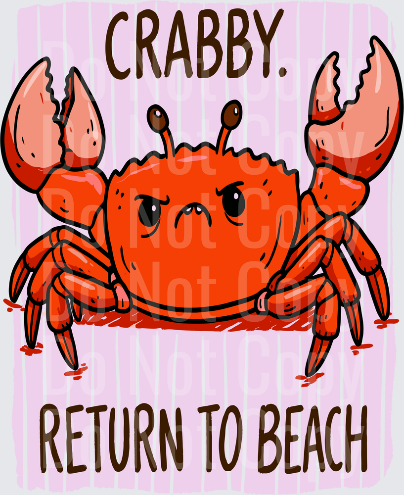 Crabby Return To Beach Grumpy Cartoon Crab (DTF)