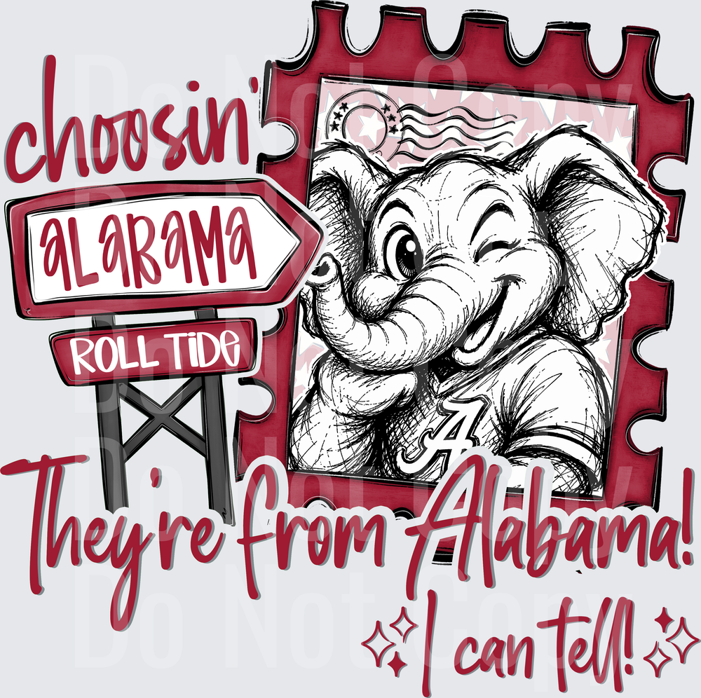 Choosin Alabama (DTF)
