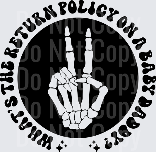 Skeleton Hand Peace Sign Turn Policy On 1830 Hurts The Return Circle Design (DTF)