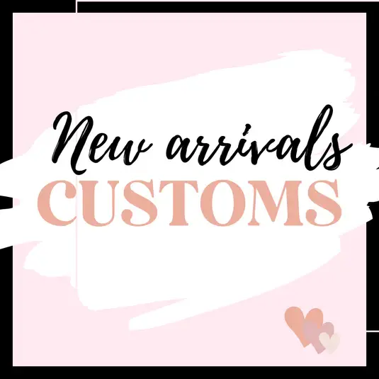 New Arrivals Customs
